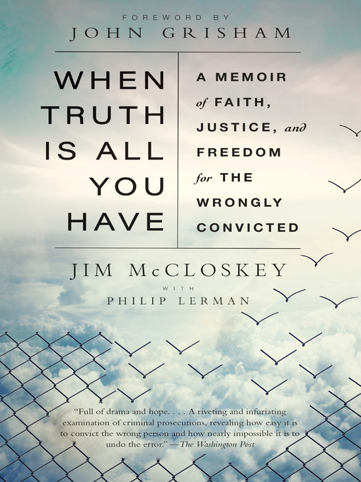 Title details for When Truth Is All You Have by Jim McCloskey - Wait list